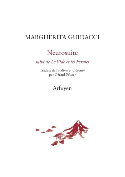 Neurosuite. Le vide et les formes