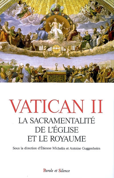 Vatican II : la sacramentalité de l'Eglise et le Royaume
