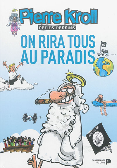 Petits dessins. Vol. 21. On rira tous au paradis