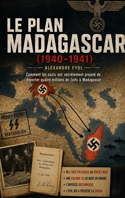 Le plan Madagascar...
