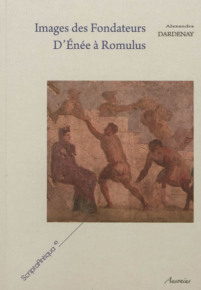 Images des fondateurs : d'Enée à Romulus