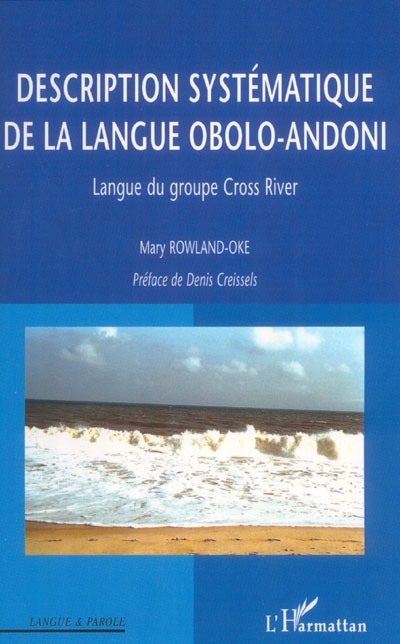 Description systématique de la langue obolo-andoni : langue du groupe Cross River