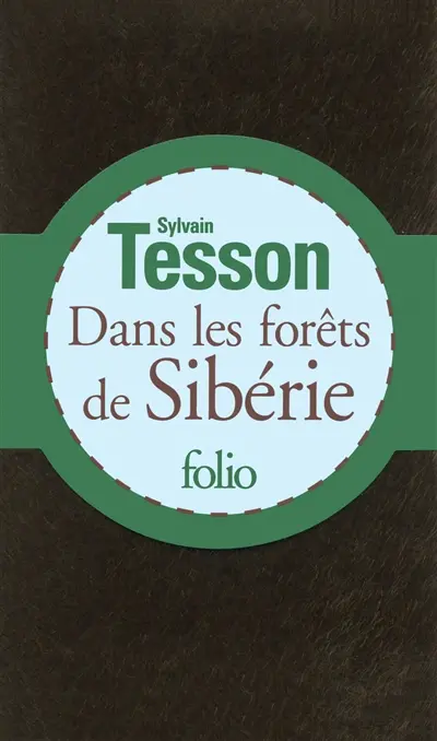 Dans les forêts de Sibérie : février-juillet 2010