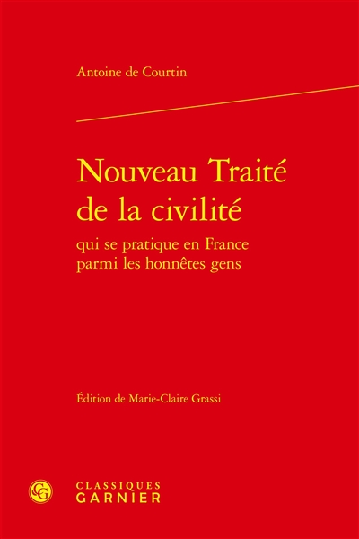 Nouveau traité de la civilité qui se pratique en France parmi les honnêtes gens