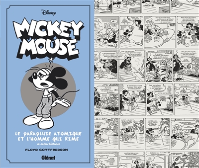 Mickey Mouse, par Floyd Gottfredson. Vol. 9. Le parapluie atomique et l'homme qui rime : et autres histoires