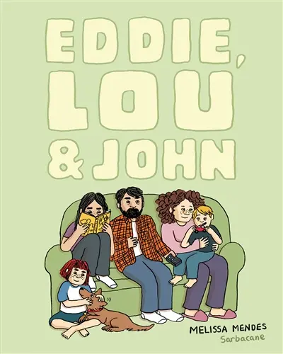 Eddie, Lou & John