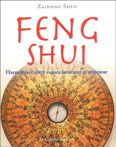 Feng shui : harmoniser votre espace intérieur et extérieur
