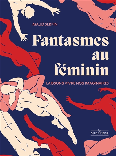 Fantasmes au féminin : explorer, nourrir et affirmer des imaginaires à soi