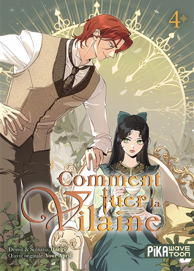 Comment tuer la vilaine. Vol. 4