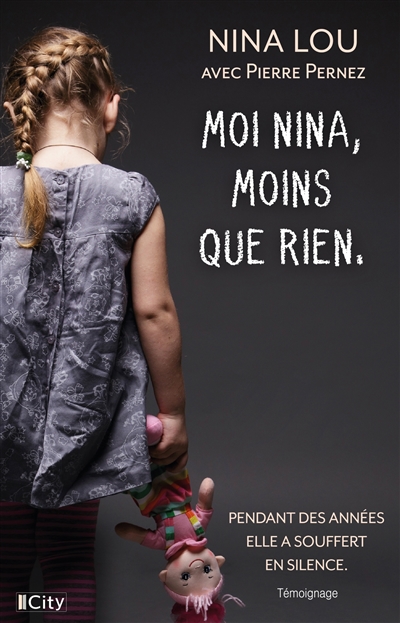 Moi, Nina, moins que rien