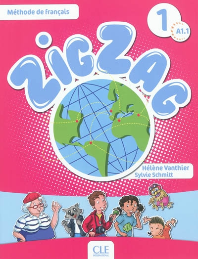 Zig Zag 1. Niveau A1. Livre de L'Élève