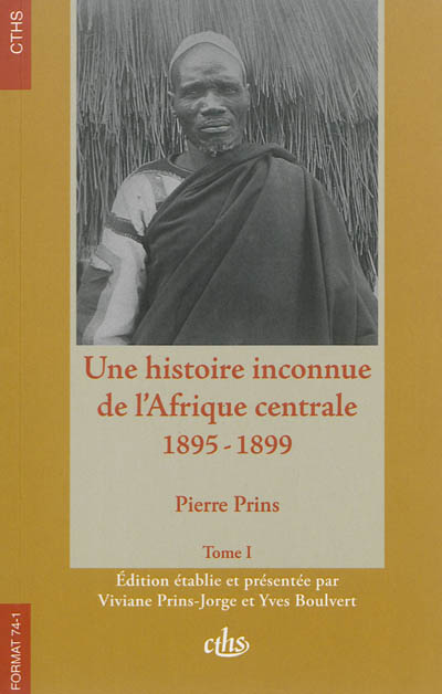 Une histoire inconnue de l'Afrique centrale, 1895-1899