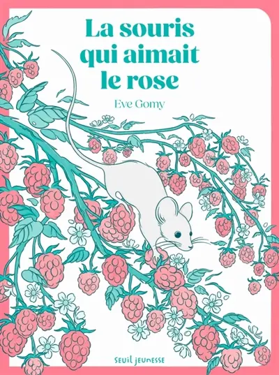 La souris qui aimait le rose