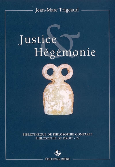Justice & hégémonie : la philosophie du droit face à la discrimination d'Etat