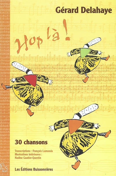 Hop là ! : 30 chansons contenues dans les CD Hop là !, La princesse Dorothée, Chansons de toutes les couleurs, Ca tourne toujours