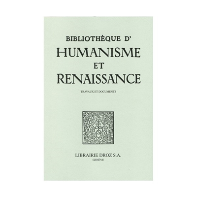 Bibliothèque d'humanisme et Renaissance, n° 80-2