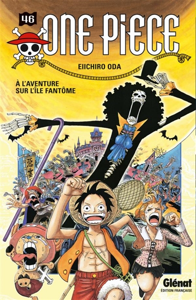 One Piece. Vol. 46. A l'aventure sur l'île fantôme