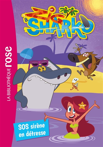 Zig & Sharko. Vol. 5. SOS sirène en détresse