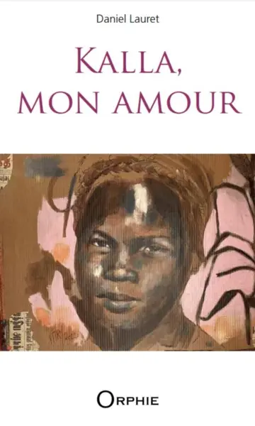 Kalla : mon amour : kont'