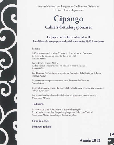 Cipango, n° 19. Le Japon et le fait colonial, 2 : les débats du temps post-colonial, des années 1950 à nos jours