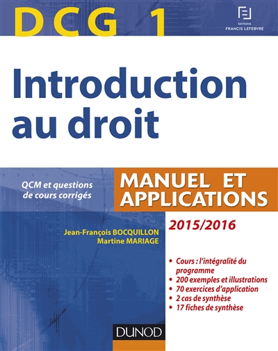 Introduction au droit, DCG 1 : manuel et applications, avec QCM et questions de cours corrigées : 2015-2016
