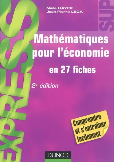 Mathématiques pour l'économie en 27 fiches