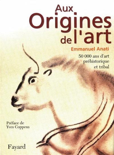Aux origines de l'art : 50.000 ans d'art préhistorique et tribal