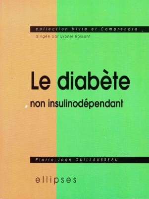 Le diabète non insulinodépendant