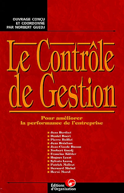 Le contrôle de gestion : pour améliorer la performance de l'entreprise