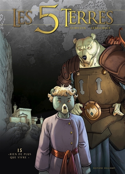 Les 5 terres, cycle 3, Arnor. Vol. 15. Rien de plus que vivre