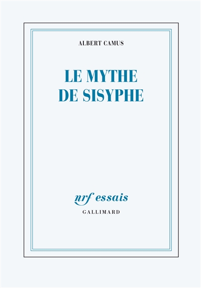 Le mythe de Sisyphe : essai sur l'absurde