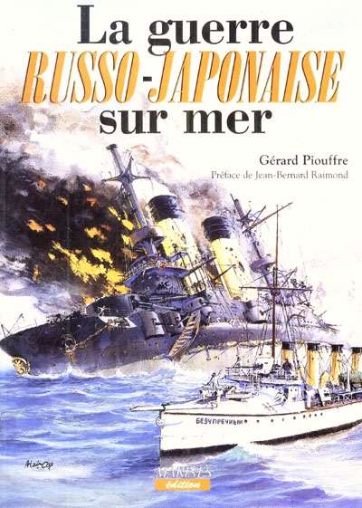 La guerre russo-japonaise sur mer : 1904-1905