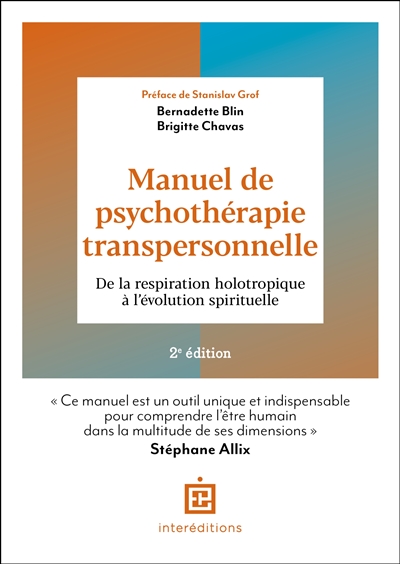 Manuel de psychothérapie transpersonnelle : fondements, mise en oeuvre, exemples cliniques