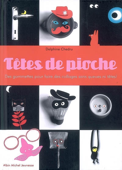 Têtes de pioche