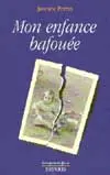 Mon enfance bafouée