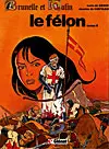 Brunelle et Colin. Vol. 4. Le félon