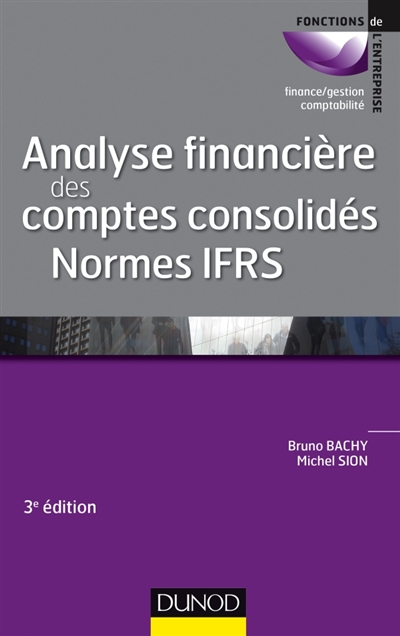 Analyse financière des comptes consolidés : normes IFRS