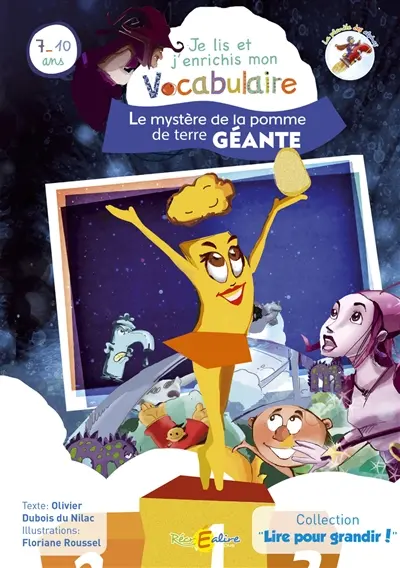 La planète des Alphas. Le mystère de la pomme de terre géante