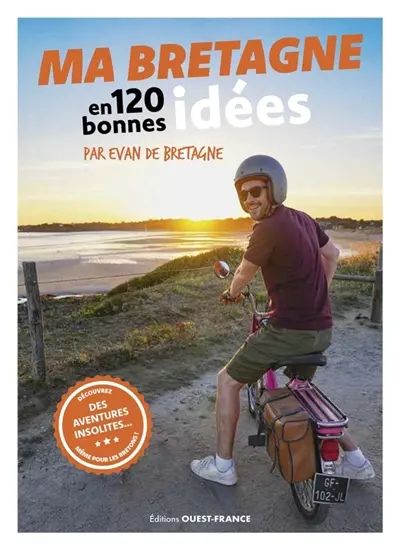 Ma Bretagne en 120 bonnes idées