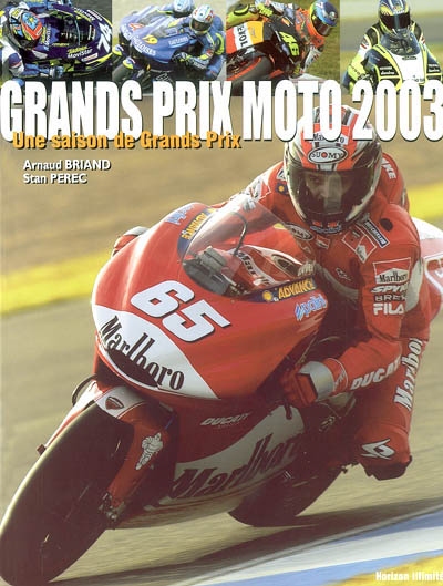 Moto 2003 : une saison de grands prix