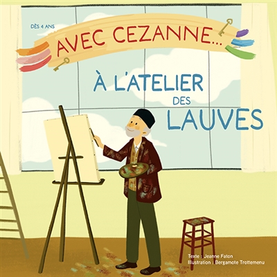 Avec Cézanne... à l'atelier des Lauves