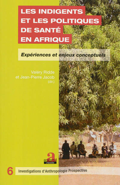 Les indigents et les politiques de santé en Afrique : expériences et enjeux conceptuels
