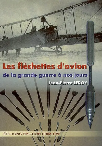 Les fléchettes d'avion : de la Grande Guerre à nos jours