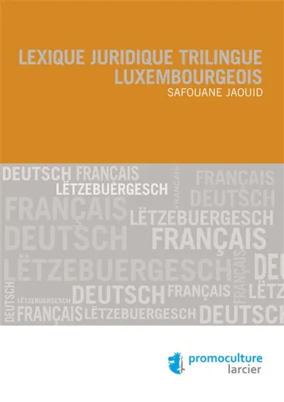 Lexique juridique trilingue luxembourgeois