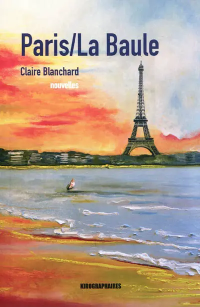Paris-La Baule : recueil de nouvelles