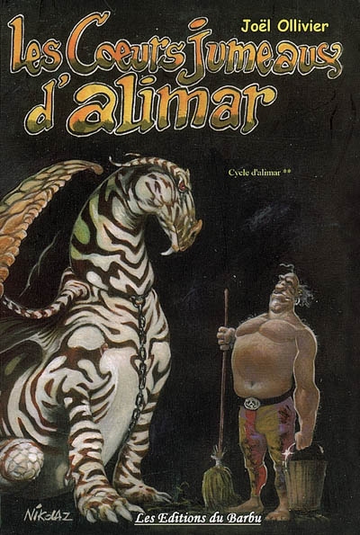 Cycle d'Alimar. Vol. 2. Les coeurs jumeaux d'Alimar