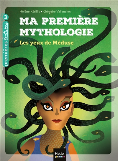 ma première mythologie. vol. 16. les yeux de méduse
