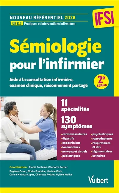 Sémiologie pour l'infirmier : examen clinique, intervention infirmière et raisonnement partagé : IFSI