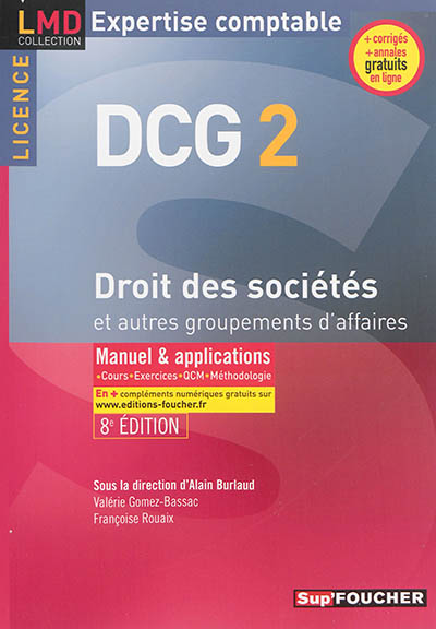 DCG 2, droit des sociétés et autres groupements d'affaires, licence : manuel & applications : 2014-2015