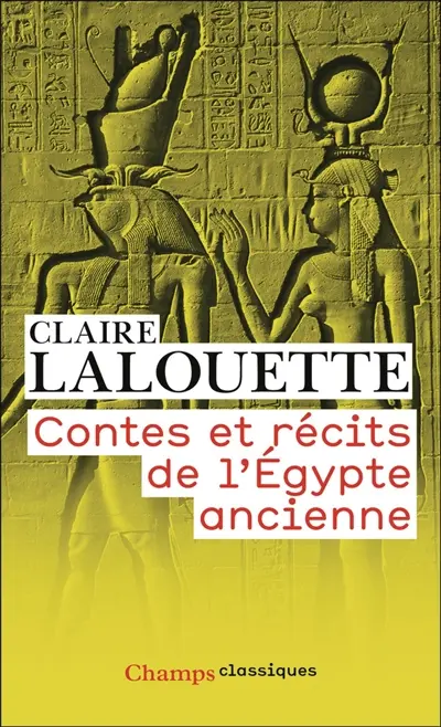 Contes et récits de l'Egypte ancienne